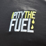 Ctrl & Shift - I Pity The Fuel Tee